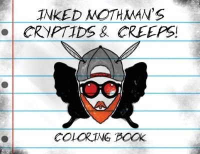 Cover for Terek Pate · Inked Mothman's Cryptids &amp; Creeps (Paperback Bog) (2022)