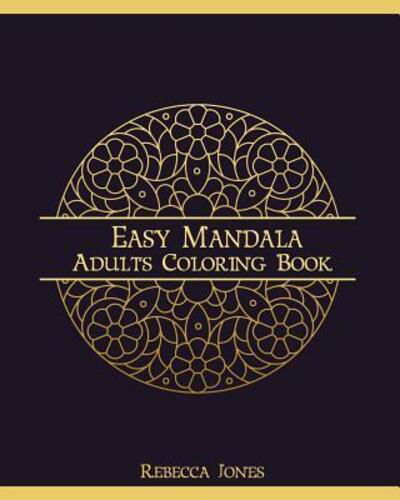 Cover for Rebecca Jones · Easy mandala adults coloring book (Pocketbok) (2019)