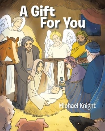 Cover for Michael Knight · A Gift for You (Paperback Book) (2021)