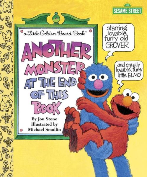 Another Monster at the End of This Book (Sesame Street) - Little Golden Board Book - Jon Stone - Books - Random House USA Inc - 9781101931370 - January 5, 2016