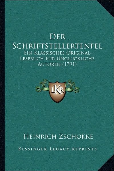 Cover for Heinrich Zschokke · Der Schriftstellertenfel (Paperback Book) (2009)