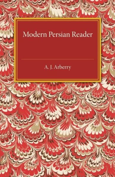 Cover for A. J. Arberry · Modern Persian Reader (Paperback Book) (2015)