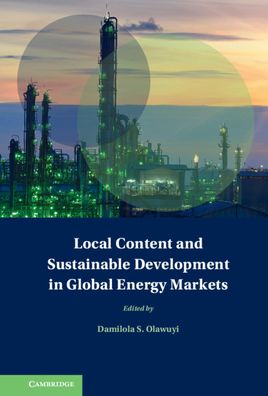 Cover for Edited by Damilola S · Local Content and Sustainable Development in Global Energy Markets - Treaty Implementation for Sustainable Development (Hardcover Book) (2021)