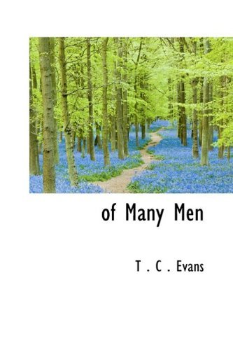 Cover for T . C . Evans · Of Many men (Paperback Book) (2009)