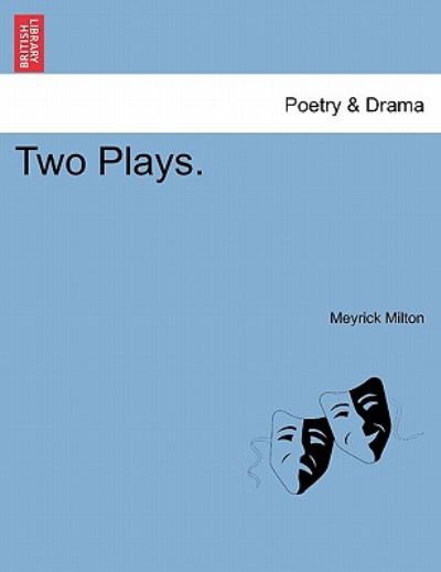 Cover for Meyrick Milton · Two Plays. (Pocketbok) (2011)