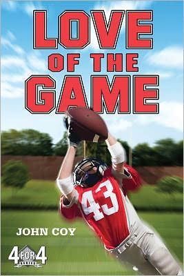 Love of the Game - 4 for 4 - John Coy - Books - Square Fish - 9781250006370 - November 8, 2011