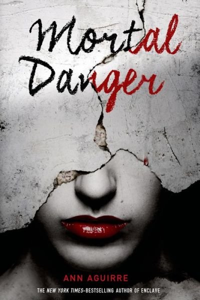 Cover for Ann Aguirre · Mortal Danger (Taschenbuch) (2015)