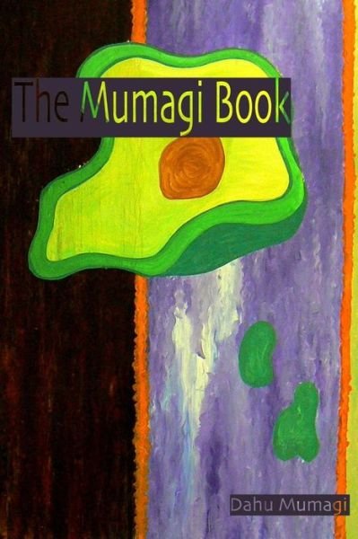 Cover for Dahu Mumagi · The Mumagi Book (Taschenbuch) (2009)