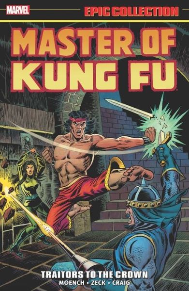 Cover for Doug Moench · Master Of Kung Fu Epic Collection: Traitors To The Crown (Paperback Book) (2023)