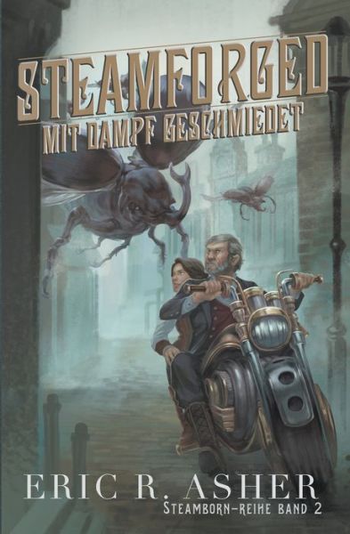 Cover for Eric R. Asher · Steamforged ? Mit Dampf geschmiedet (Paperback Book) (2020)