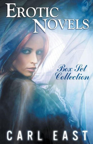 Cover for Carl East · Erotic Novels Box Set Collection (Paperback Book) (2020)