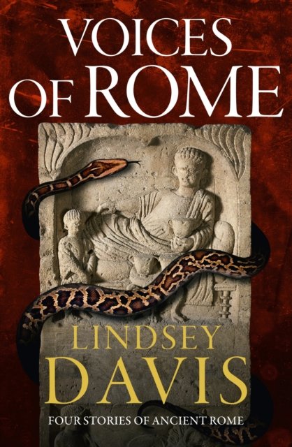 Cover for Lindsey Davis · Voices of Rome: Four Stories of Ancient Rome (Paperback Bog) (2024)