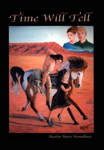 Cover for Heather Montalbano · Time Will Tell (Hardcover Book) (2002)