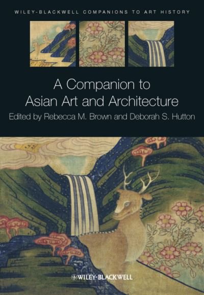 Cover for RM Brown · A Companion to Asian Art and Architecture (Innbunden bok) (2011)