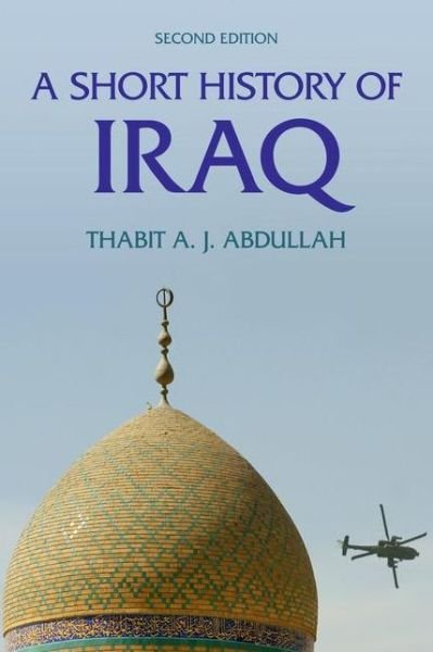 Cover for Thabit Abdullah · A Short History of Iraq (Paperback Bog) (2010)