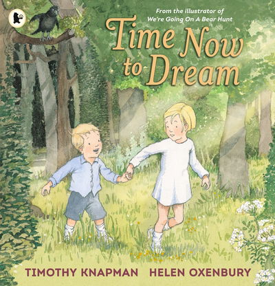 Cover for Timothy Knapman · Time Now to Dream (Paperback Book) (2018)