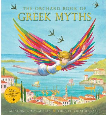 Cover for Geraldine McCaughrean · Orchard Greek Myths (Hardcover Book) (2013)