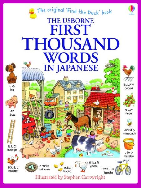 First Thousand Words in Japanese - First Thousand Words - Heather Amery - Livros - Usborne Publishing Ltd - 9781409570370 - 1 de julho de 2014