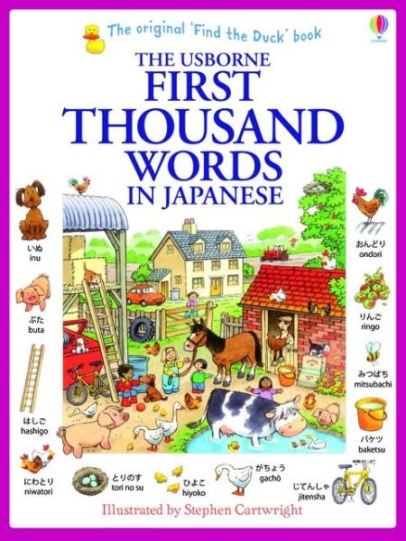 First Thousand Words in Japanese - First Thousand Words - Heather Amery - Bücher - Usborne Publishing Ltd - 9781409570370 - 1. Juli 2014