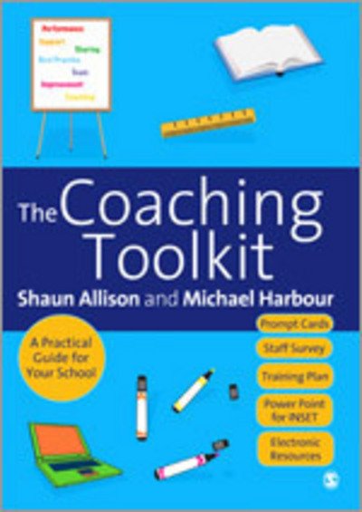 Cover for Shaun Allison · The Coaching Toolkit: A Practical Guide for Your School (Paperback Book) (2009)