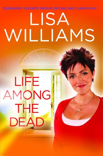 Cover for Lisa Williams · Life Among the Dead (Paperback Book) [Reprint edition] (2009)