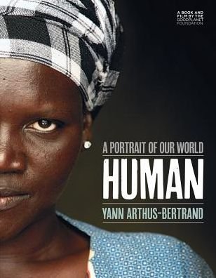Cover for Yann Arthus-bertrand · Human: a Portrait of Our World (Paperback Book) (2015)