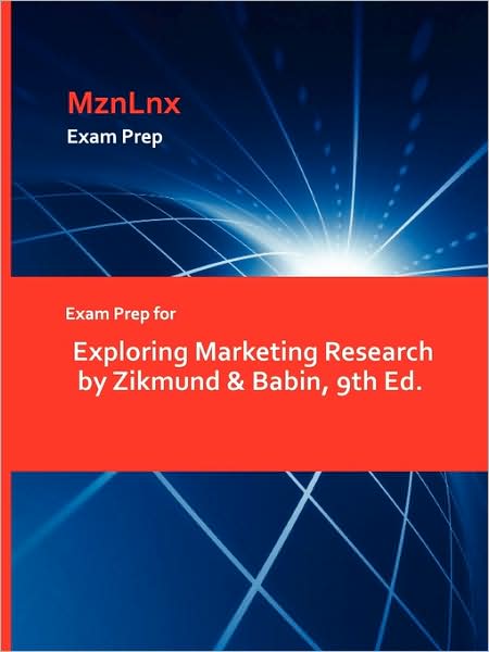 Cover for Zikmund &amp; Babin, &amp; Babin · Exam Prep for Exploring Marketing Research by Zikmund &amp; Babin, 9th Ed. (Taschenbuch) (2009)