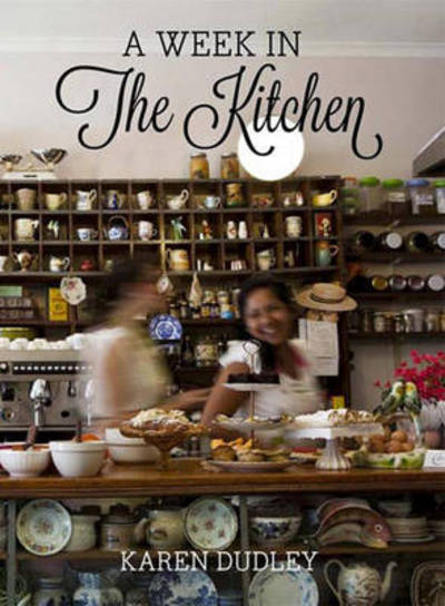 Cover for Karen Dudley · Week in the Kitchen (Paperback Book) (2012)