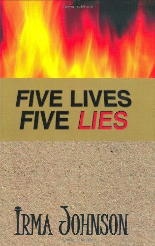 Cover for Irma Johnson · Five Lives Five Lies (Innbunden bok) (2008)