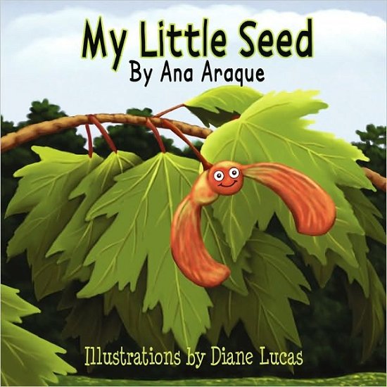 Cover for Ana Araque · My Little Seed (Paperback Book) (2009)