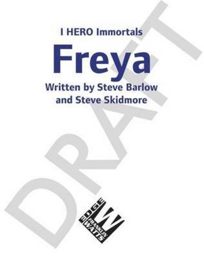 Cover for Steve Barlow · EDGE: I HERO: Legends: Freya - EDGE: I HERO: Legends (Pocketbok) (2018)