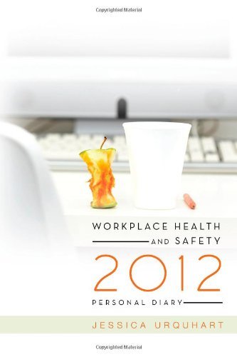 Cover for Jessica Urquhart · Workplace Health and Safety 2012 Personal Diary (Pocketbok) (2011)
