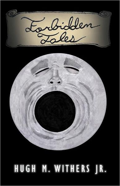 Cover for Hugh M. Withers · Forbidden Tales (Paperback Bog) (2011)