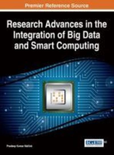 Cover for Pradeep Kumar Mallick · Research Advances in the Integration of Big Data and Smart Computing (Hardcover Book) (2015)