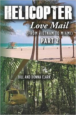 Cover for Bill Clark · Helicopter Love Mail Part 2 (Pocketbok) (2012)