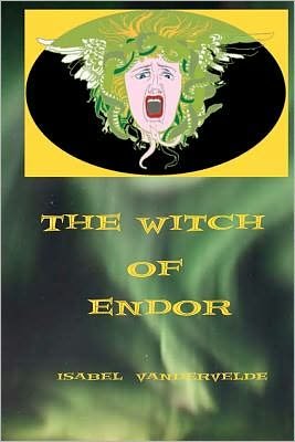 Isabel -------------------- Vandervelde · The Witch of Endor: the Goddess Books (Pocketbok) (2012)