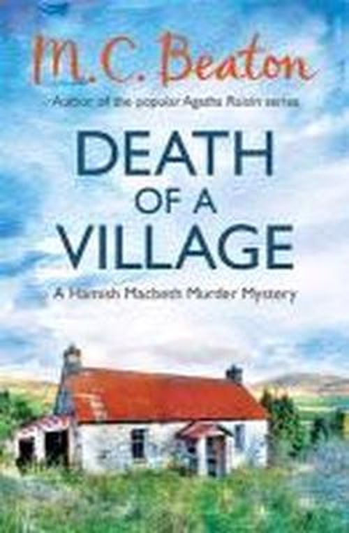 Cover for M.C. Beaton · Death of a Village - Hamish Macbeth (Paperback Book) (2013)