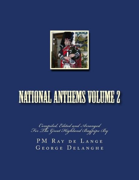 Cover for Pm Ray De Lange · National Anthems Volume 2 (Paperback Book) (2011)