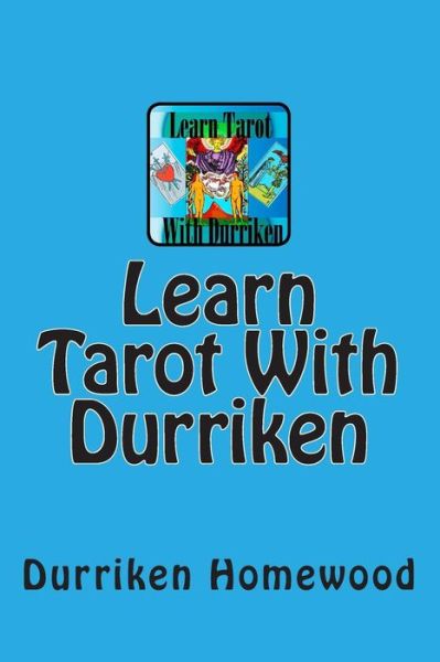 Cover for Durriken Homewood · Learn Tarot with Durriken (Paperback Book) (2013)