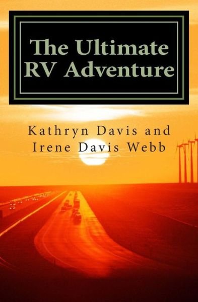 Cover for Kathryn Davis · The Ultimate Rv Adventure: from Japan to USA (Paperback Book) (2014)