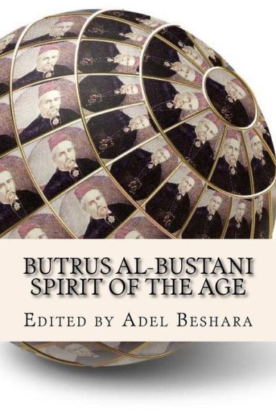 Cover for Adel Beshara · Butrus Al-bustani: Spirit of the Age (Paperback Book) (2014)