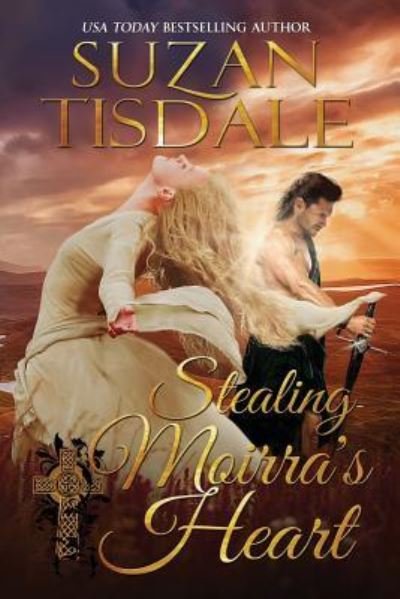 Cover for Suzan Tisdale · Stealing Moirra's Heart (Paperback Book) (2014)
