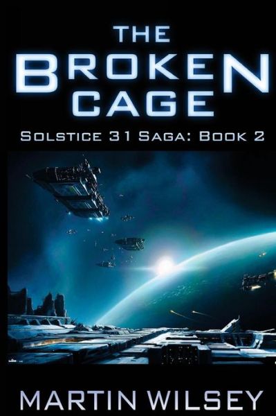 Cover for Martin Wilsey · The Broken Cage (Paperback Book) (2015)