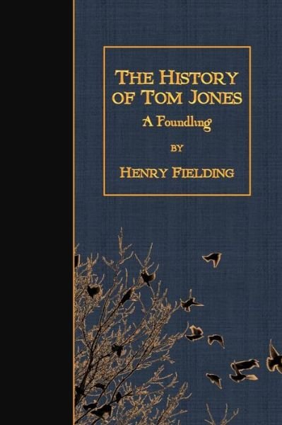 Cover for Henry Fielding · The History of Tom Jones: a Foundling (Paperback Book) (2015)