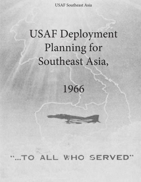 Cover for Office of Air Force History · Usaf Deployment Planning for Southeast Asia, 1966 (Paperback Bog) (2015)
