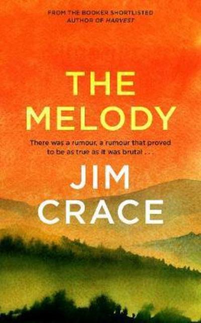 Cover for Jim Crace · Melody (N/A) [Air Iri OME edition] (2018)