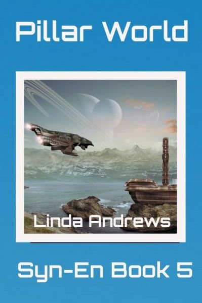 Cover for Linda Andrews · Syn-en: Pillar World (Paperback Book) (2015)