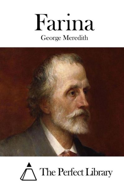 Farina - George Meredith - Books - Createspace - 9781512162370 - May 11, 2015