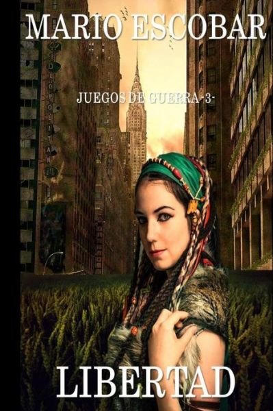 Cover for Mario Escobar · Libertad (Paperback Book) (2015)
