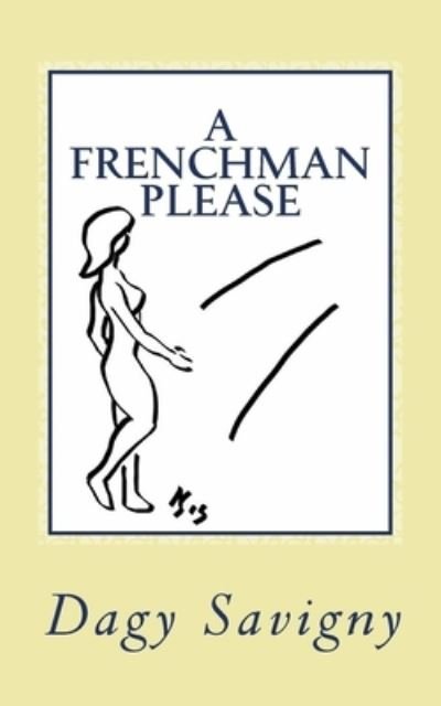 Cover for Dagy Savigny · A Frenchman please (Taschenbuch) (2015)